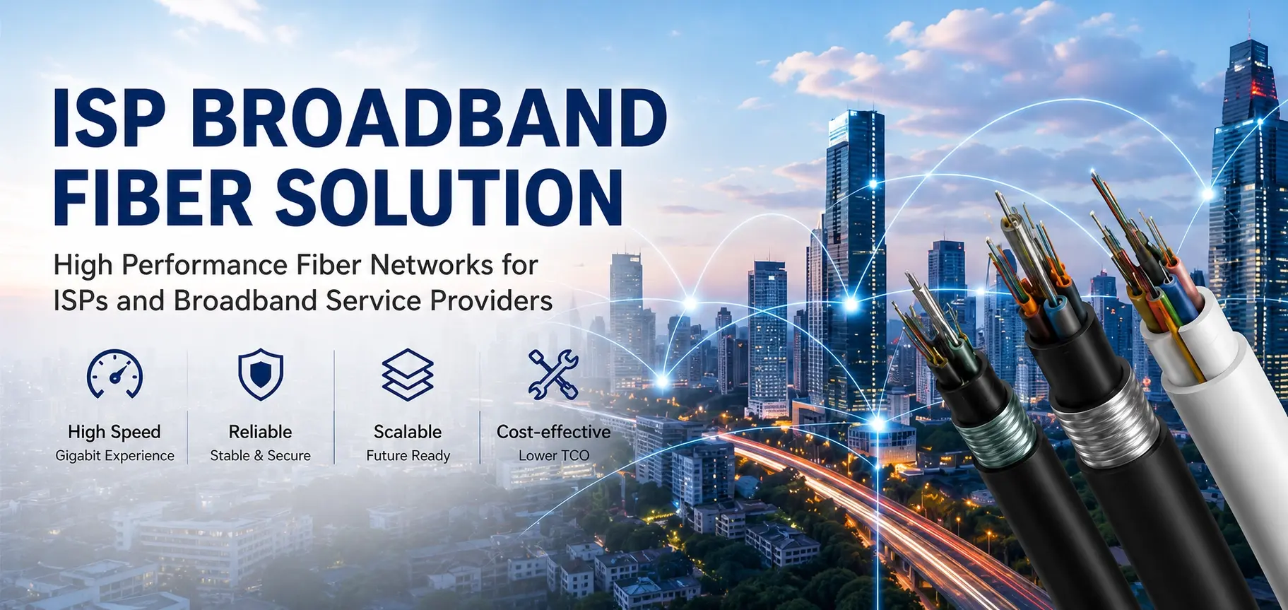 ISP Broadband Fiber Solution